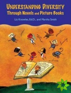 Understanding Diversity Through Novels and Picture Books