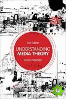 Understanding Media Theory