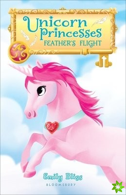 Unicorn Princesses 8: Feather's Flight