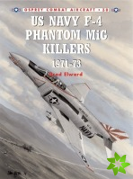 US Navy F-4 Phantom II MiG Killers 1972-73