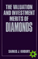 Valuation and Investment Merits of Diamonds