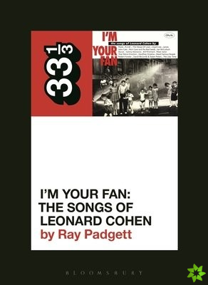 Various Artists' I'm Your Fan: The Songs of Leonard Cohen