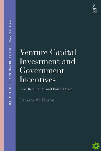 Venture Capital Investment and Government Incentives