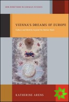 Vienna's Dreams of Europe