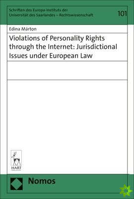 Violations of Personality Rights through the Internet