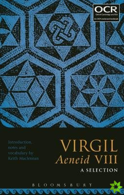 Virgil Aeneid VIII: A Selection