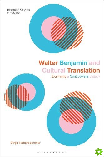 Walter Benjamin and Cultural Translation