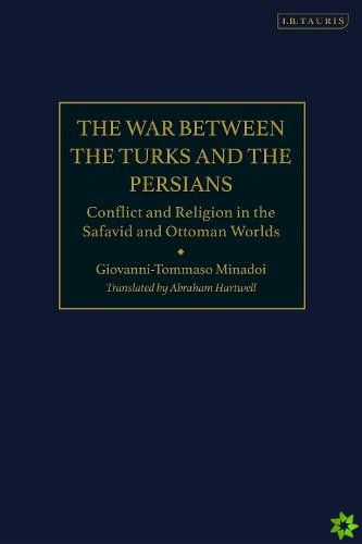 War Between the Turks and the Persians
