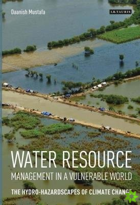 Water Resource Management in a Vulnerable World