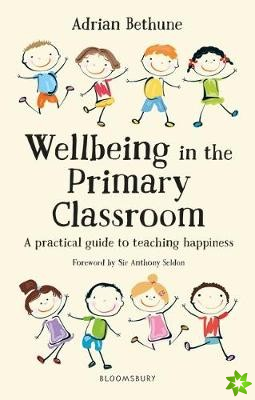 Wellbeing in the Primary Classroom