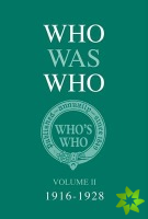 Who Was Who Volume II (1916-1928)