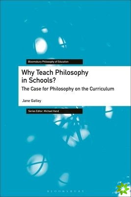 Why Teach Philosophy in Schools?