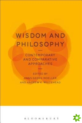 Wisdom and Philosophy: Contemporary and Comparative Approaches