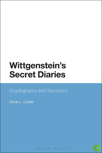 Wittgensteins Secret Diaries