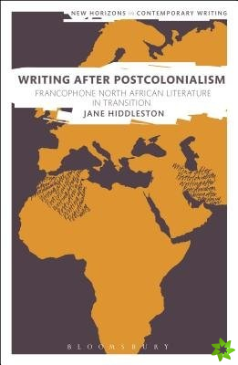 Writing After Postcolonialism