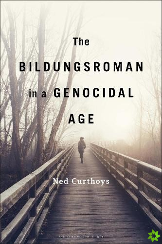 Bildungsroman in a Genocidal Age