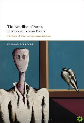 Rebellion of Forms in Modern Persian Poetry