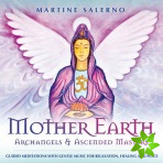Mother Earth, Angels & Ascended Masters