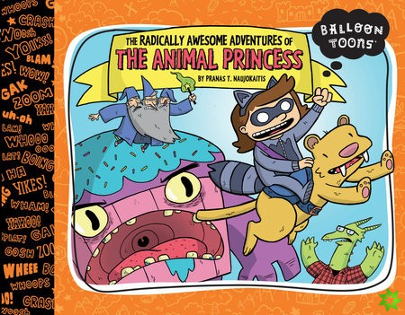 Radically Awesome Adventures of the Animal Princess