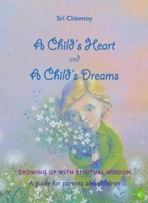 Childs Heart and A Childs Dreams