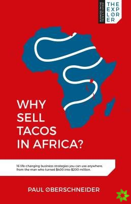 Why Sell Tacos in Africa?