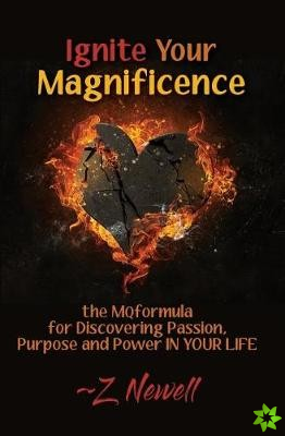 Ignite Your Magnificence
