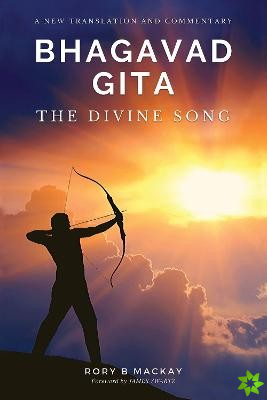 Bhagavad Gita - The Divine Song