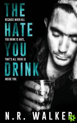 Hate You Drink