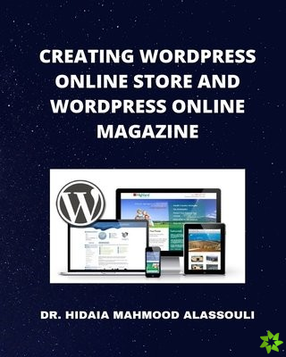 Creating Wordpress Online Store and Wordpress Online Magazine