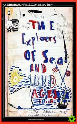 Explorers of Sea & Land and Other Stories