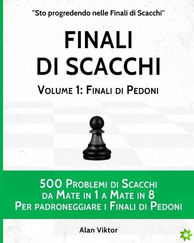 Finali di Scacchi, Volume 1