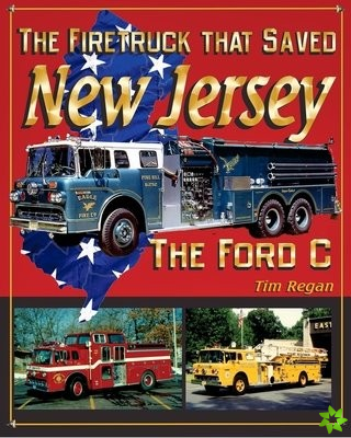 Firetruck that Saved New Jersey