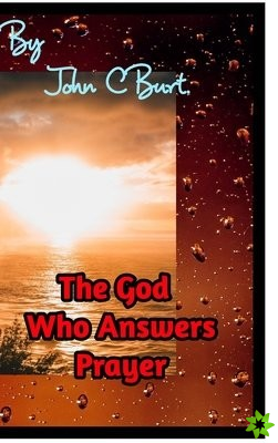God Who Answers Prayer.