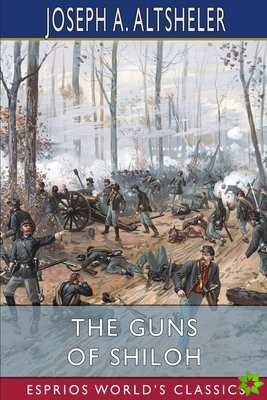 Guns of Shiloh (Esprios Classics)