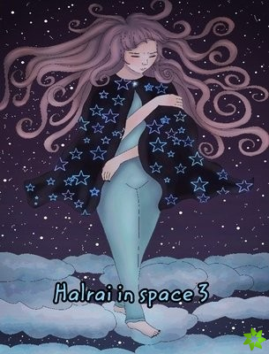 Halrai in space 3