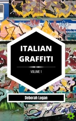 Italian Graffiti Volume 1