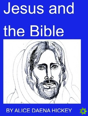 Jesus and the Bible