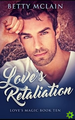 Love's Retaliation