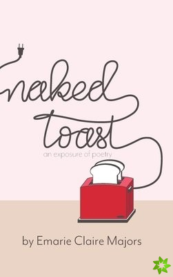 Naked Toast