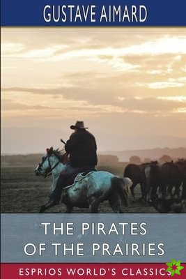 Pirates of the Prairies (Esprios Classics)