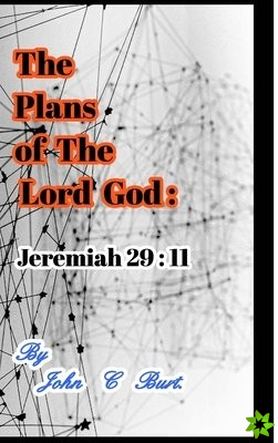 Plans of The Lord God