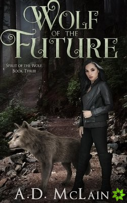 Wolf Of The Future
