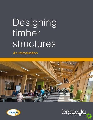 Designing timber structures