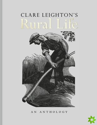 Clare Leighton's Rural Life
