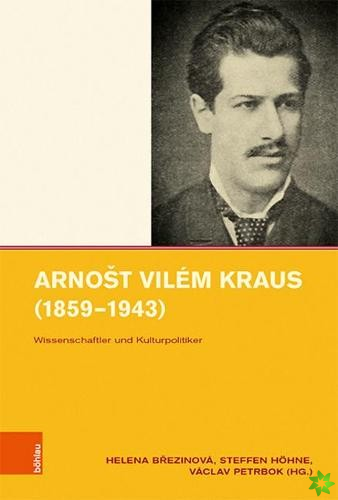 Arnost Vilem Kraus (1859-1943)