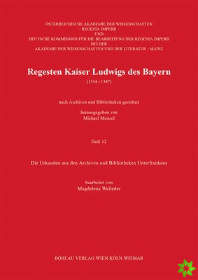 Regesten Kaiser Ludwigs des Bayern (1314-1347)