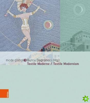 Textile Moderne / Textile Modernism