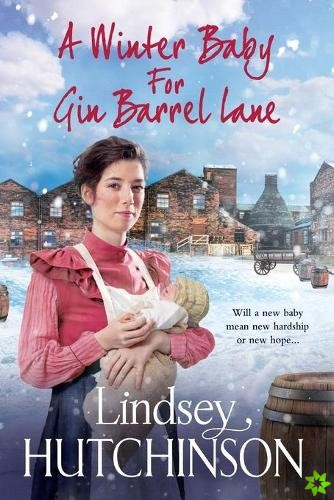 A Winter Baby for Gin Barrel Lane