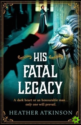 His Fatal Legacy