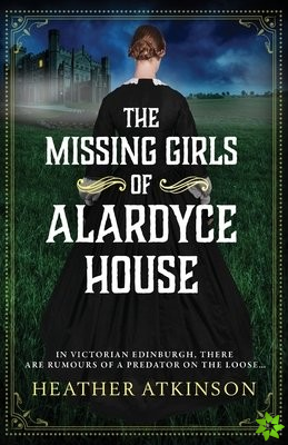Missing Girls of Alardyce House